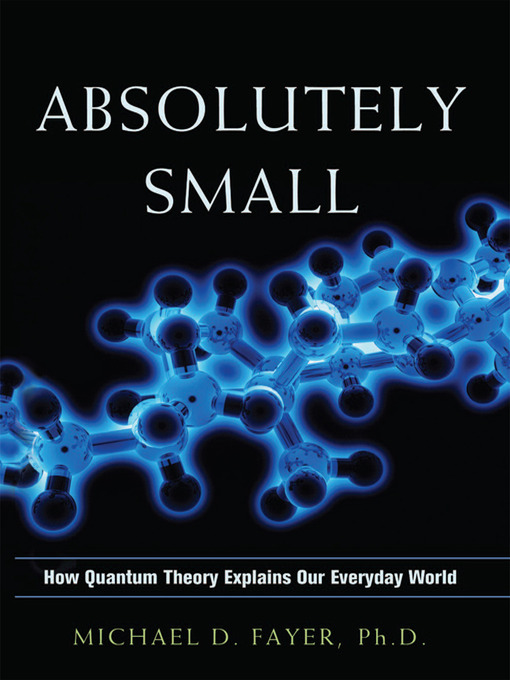 Title details for Absolutely Small by Michael D Fayer - Available